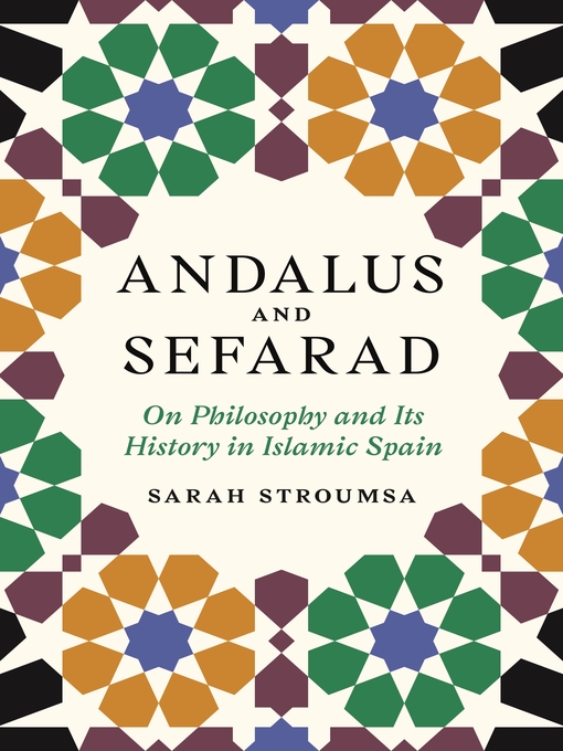 Title details for Andalus and Sefarad by Sarah Stroumsa - Available